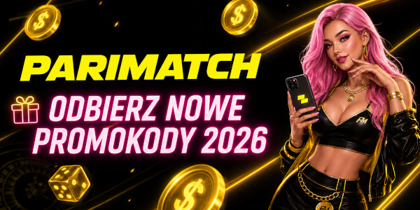 Promocje, kody promocyjne i freebety Parimatch: jak sprawdzić bonus i poprawnie użyć kodu